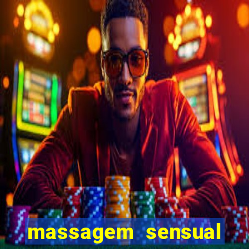 massagem sensual porto alegre